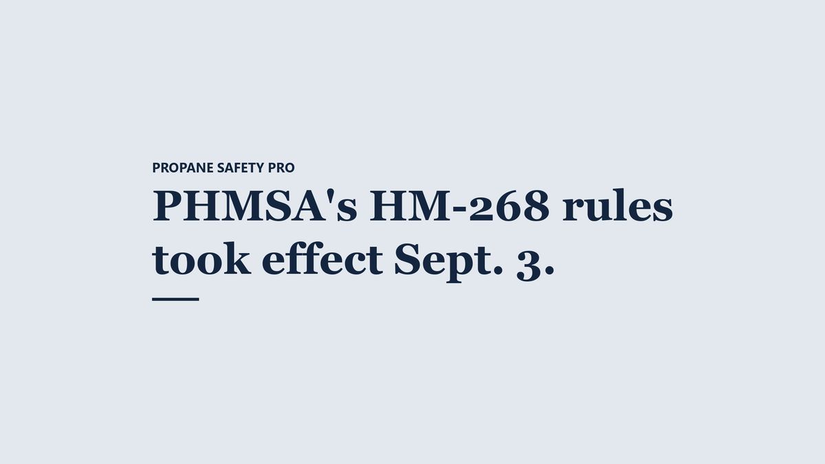 PHMSA's HM-268 Rules Took Effect Sept. 3. Here Is What They Did and Did Not Change